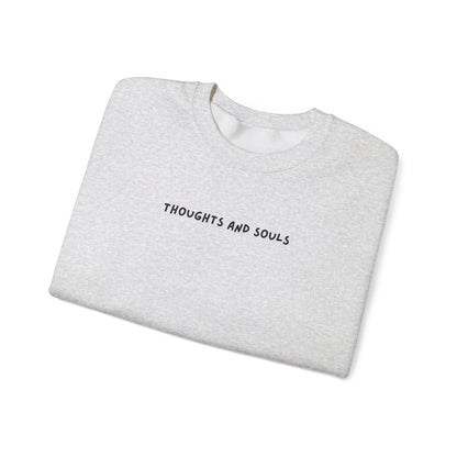 thoughts and souls crewneck