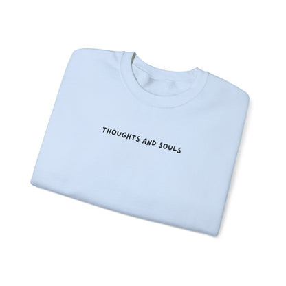 thoughts and souls crewneck